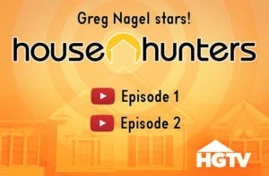 House Hunters on HGTV, starring Greg Nagel